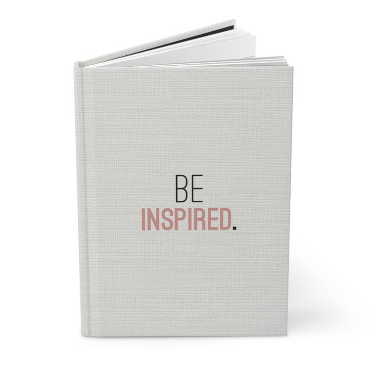 Be Inspired, Hardcover Journal