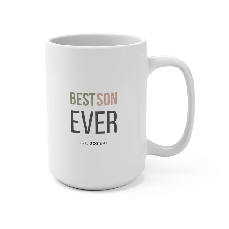 Best Son Ever, St. Joseph, Mug 15 oz.