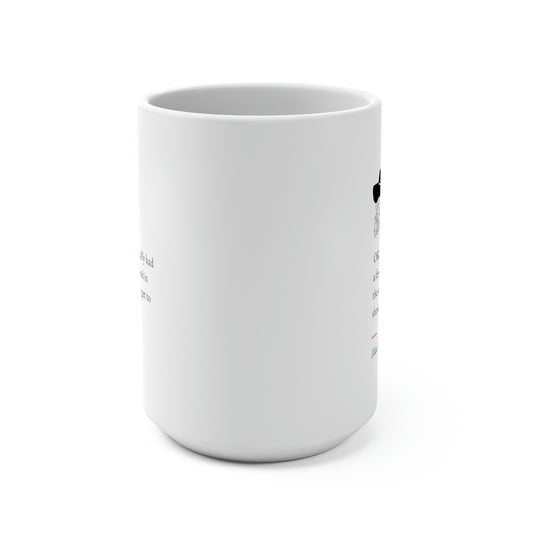 Alexis Rose Quote No. 1, Mug 15 oz.