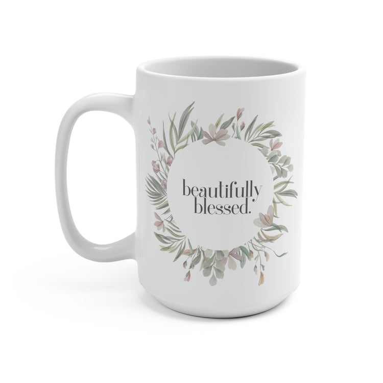 Beautifully Blessed, Mug 15 oz.