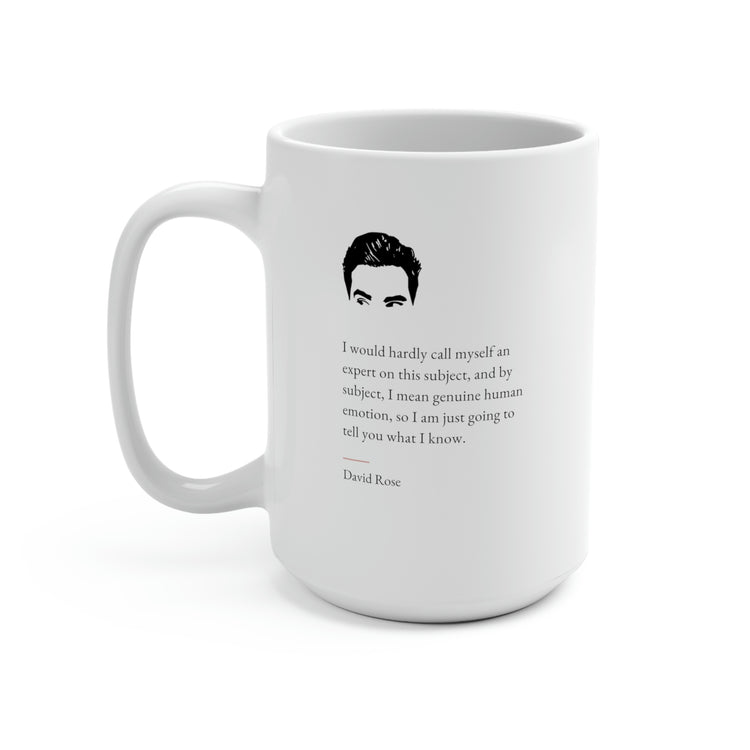 David Rose Quote No. 1, Mug 15 oz.