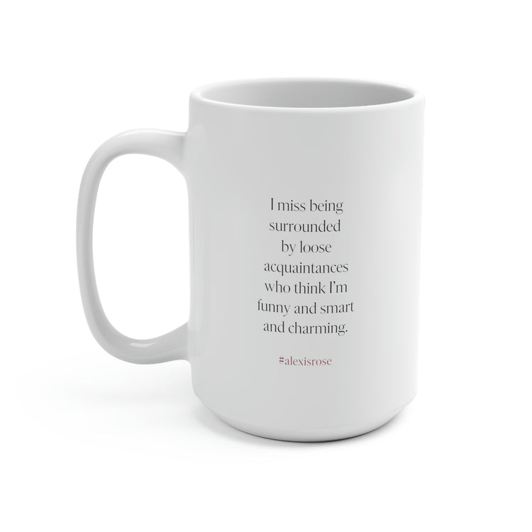 Alexis Rose Quote No. 2, Mug 15 oz.