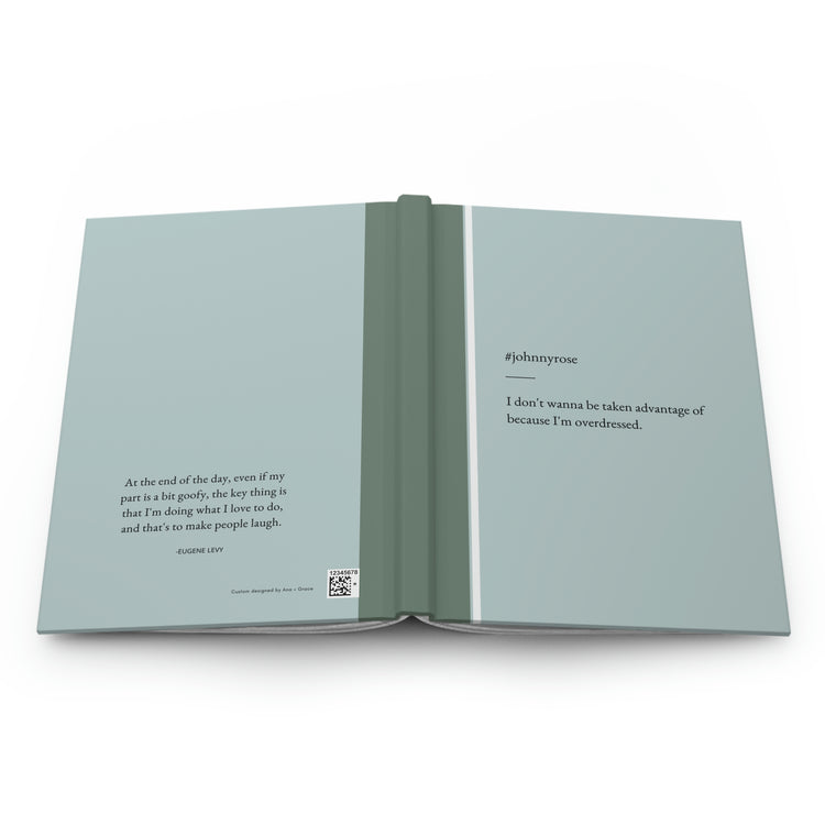 Johnny Rose Quote Hardcover Journal