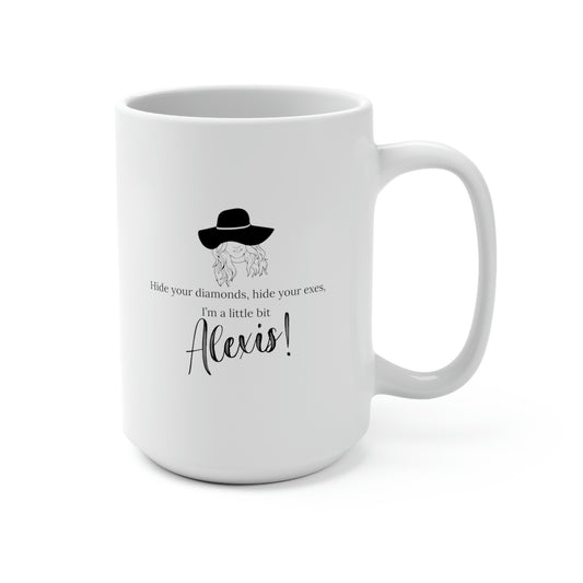 Alexis Rose Quote No. 5, Mug 15 oz.