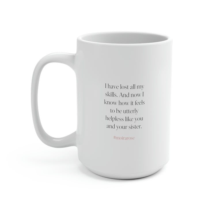 Moira Rose Quote No. 1, Mug 15 oz.