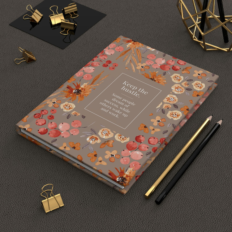 Keep the Hustle, Hardcover Journal