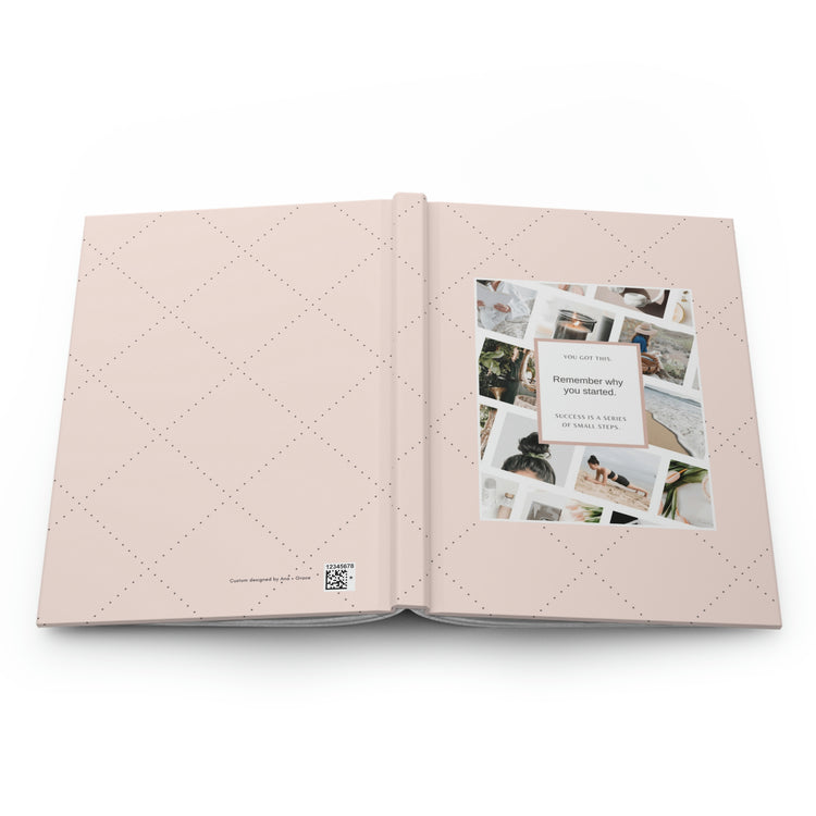 Remember Why you Started, Hardcover Journal