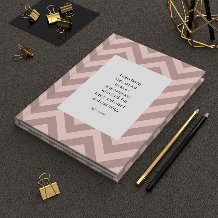 Alexis Rose Quote, Hardcover Journal