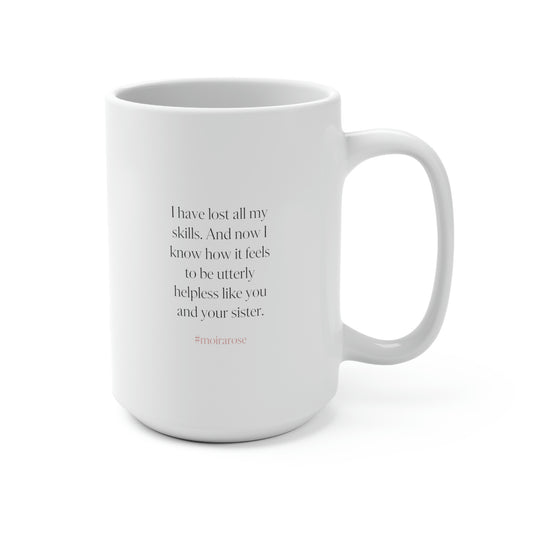 Moira Rose Quote No. 1, Mug 15 oz.