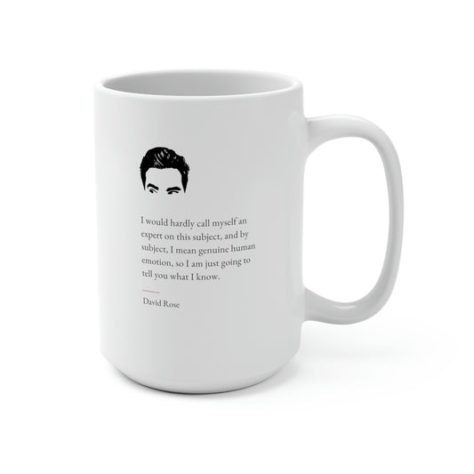 David Rose Quote No. 1, Mug 15 oz.