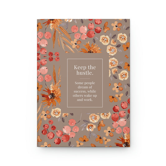 Keep the Hustle, Hardcover Journal