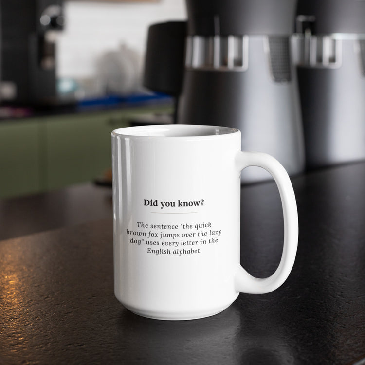 'Did you Know?' Font Fact, Mug 15 oz.
