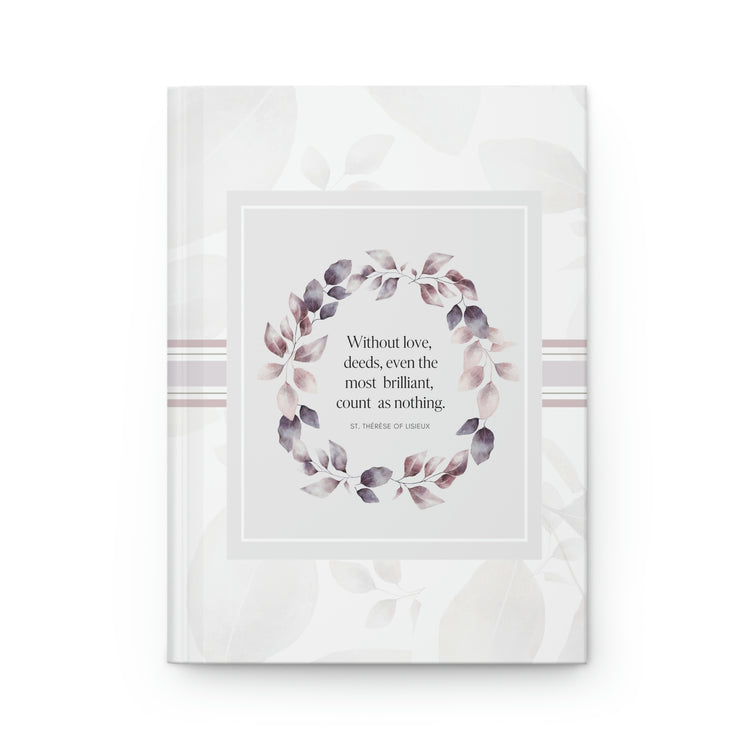 Love and Deeds, Hardcover Journal
