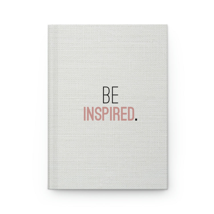 Be Inspired, Hardcover Journal